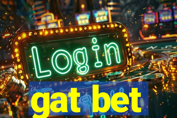 gat bet